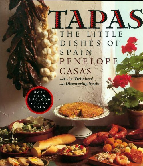 Tapas. The little dishes of spain - Pénélope Casas - Livre