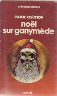 Noël sur Ganymède - Isaac Asimov - Livre