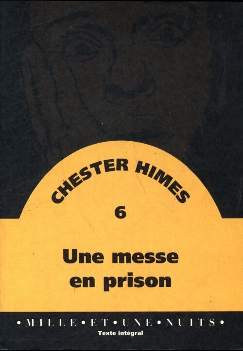 Une messe en prison - Chester Himes - Livre