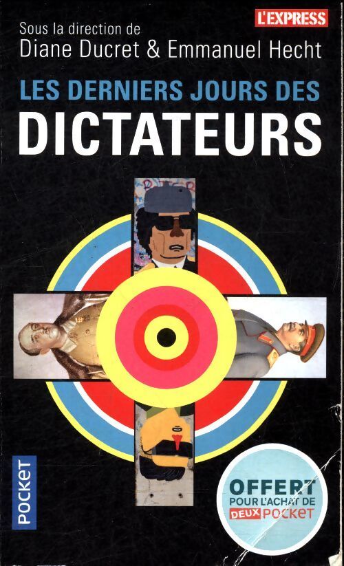 Les derniers jours des dictateurs - Collectif - Livre