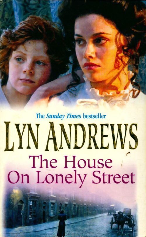 The house on lonely street - Lyn Andrews - Livre