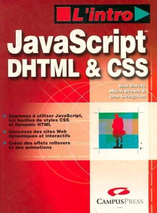 Javascript DHTML & CSS - Dan Barret - Livre