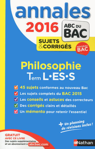 Philosophie Terminales L, ES, S. Sujets & corrigés 2016 - Collectif - Livre
