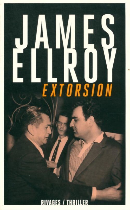 Extorsion / perfidia - James Ellroy - Livre