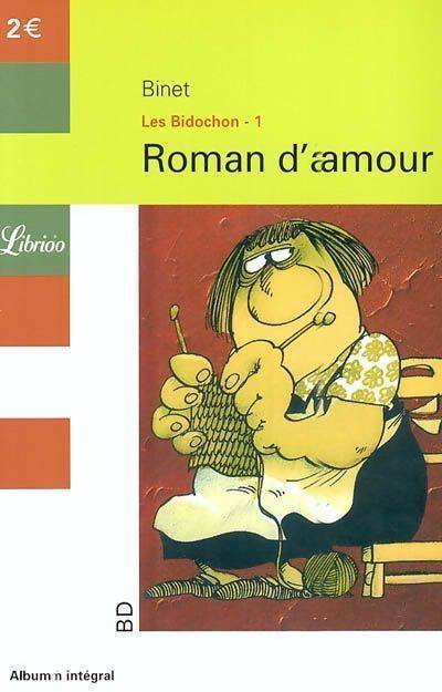 Les Bidochon Tome I : Roman d'amour - Binet - Livre