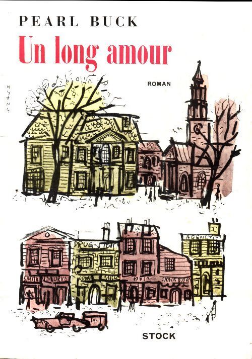 Un long amour - Pearl Buck - Livre