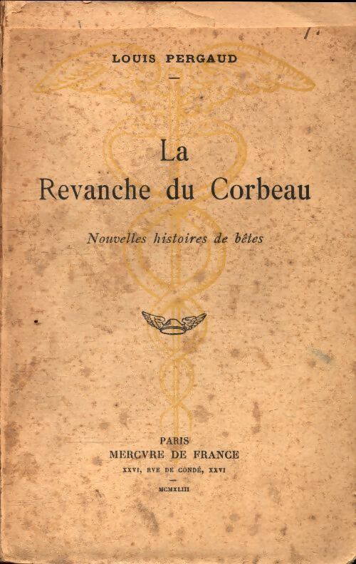 La revanche du corbeau - Louis Pergaud - Livre