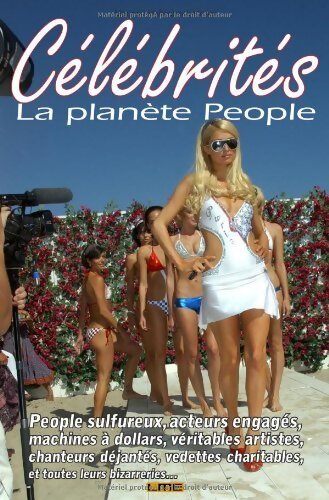 Célébrités. La planète people - Marjorie Hallenbeck-Huber - Livre