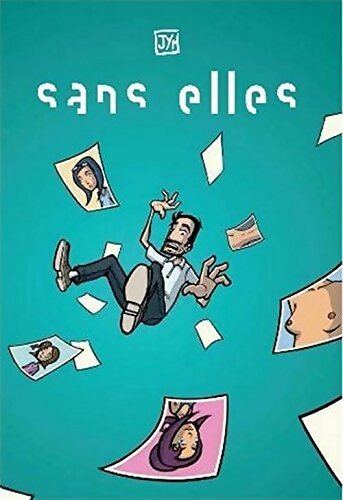 Sans elles - Jean-Yves Moussy - Livre