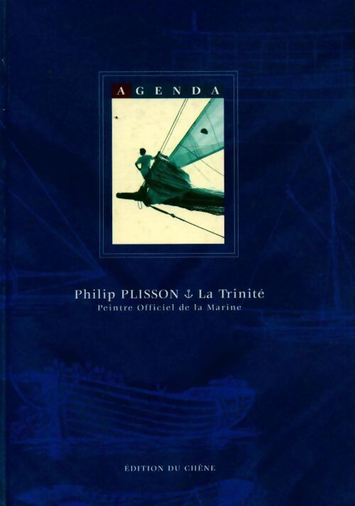Agenda perpétuel yachting - Philip Plisson - Livre