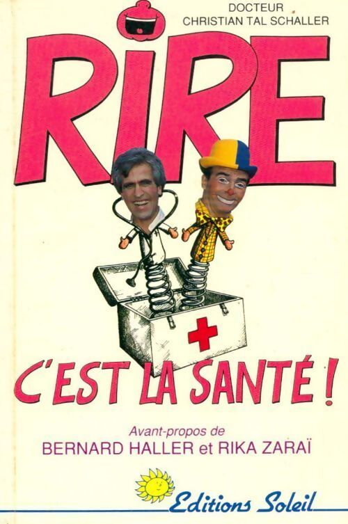 Rire, c'est la santé - Christian Tal-Schaller - Livre