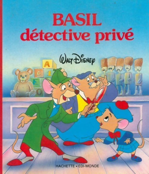 Basil détective privé Tome I - Disney - Livre