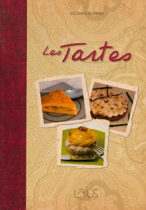 Les tartes - Michel Galloyer - Livre