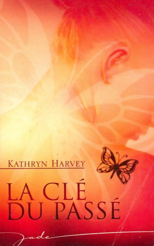 La clé du passé - Kathryn Harvey - Livre