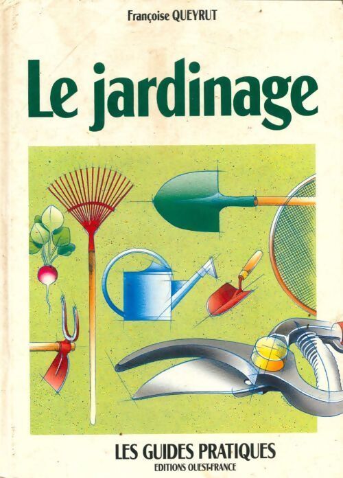 Lejardinage - Françoise Queyrut - Livre