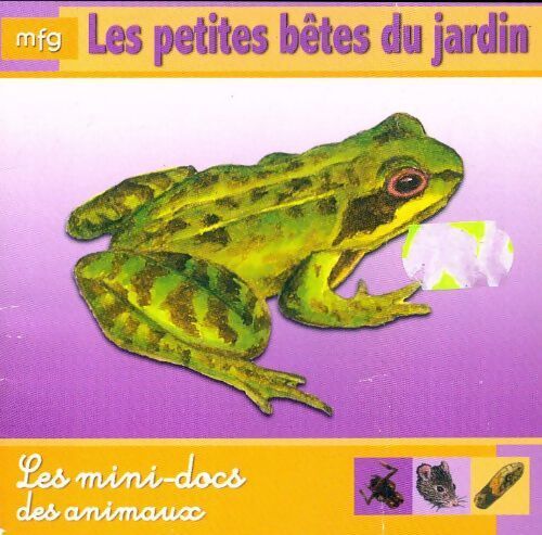 Les Petites bêtes du jardin - Anaël Dena - Livre