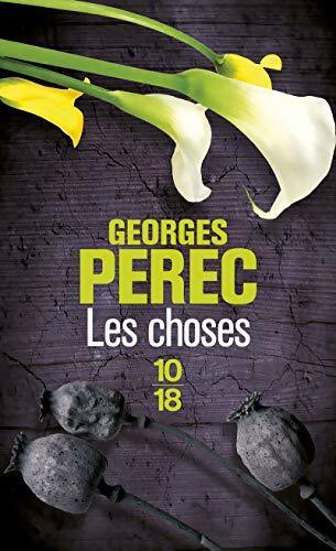 Les choses - Georges Perec - Livre
