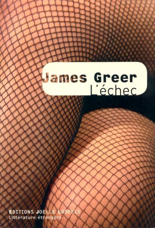 L'échec - James Greer - Livre
