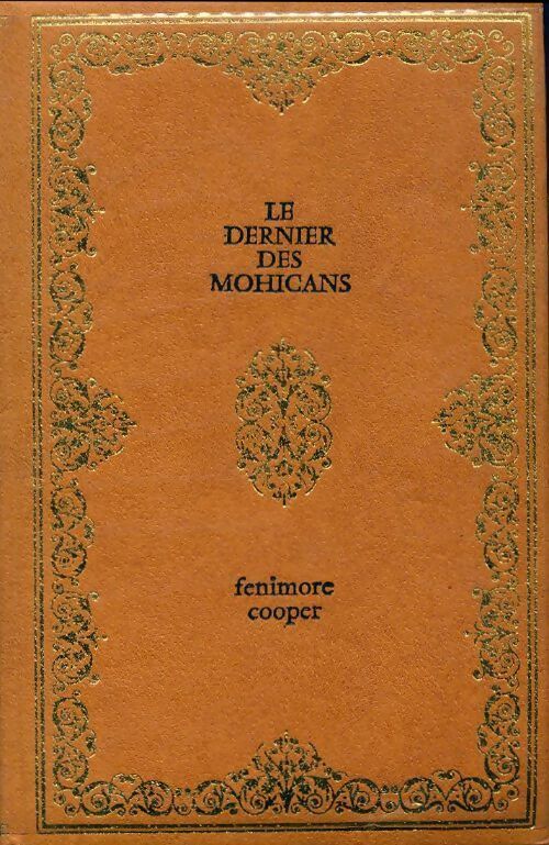 Le dernier des Mohicans - Francis Cooper - Livre