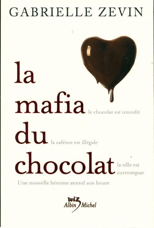 La mafia du chocolat Tome I - Gabrielle Zevin - Livre