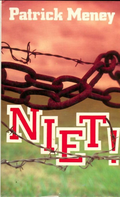Niet ! - Patrick Meney - Livre