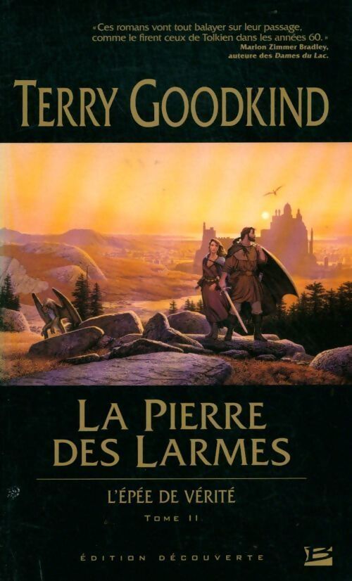 L'Épée de vérité Tome II : la pierre des larmes - Terry Goodkind - Livre
