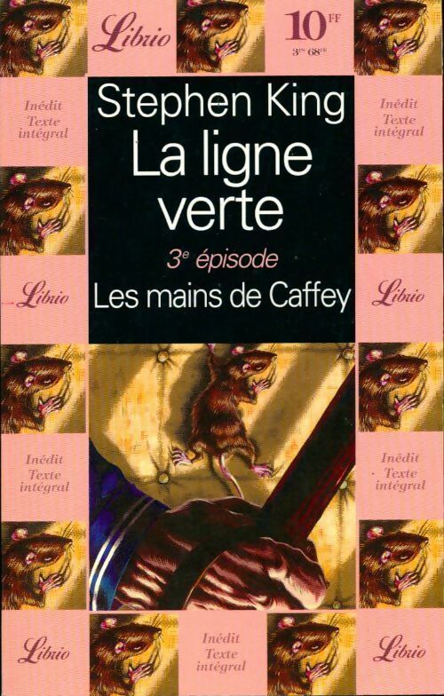 La ligne verte Tome III : Les mains de Caffey - Stephen King - Livre