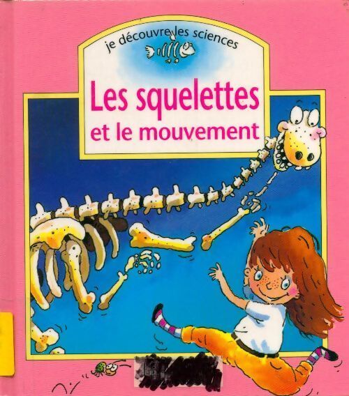 Les squelettes et le mouvement - Maria Gordon - Livre
