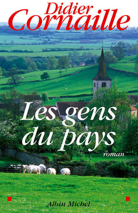 Les gens du pays - Didier Cornaille - Livre