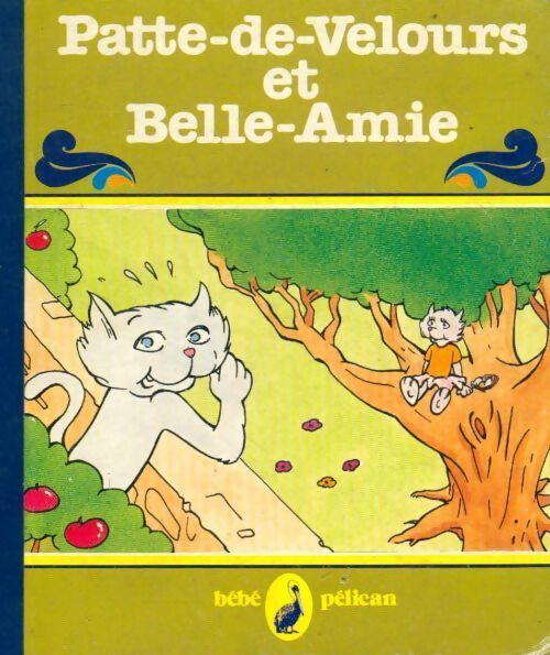 Patte-de-Velours et Belle-Amie - Valérie Fert - Livre