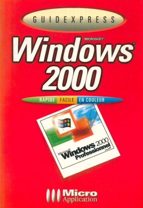 Windows 2000 : Microsoft - Tobias Weltner - Livre