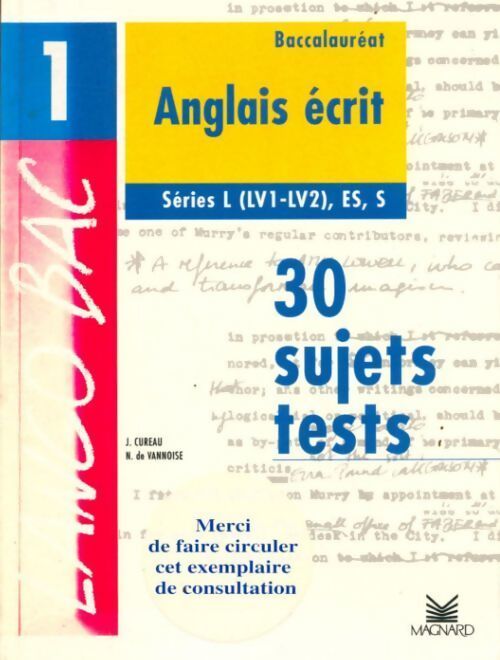 Anglais écrit Terminales L, ES, S. 30 sujets-tests - Jean Cureau - Livre