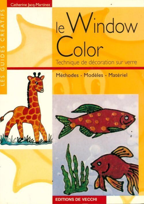 Le window color - Catherine Jacq-Martinez - Livre