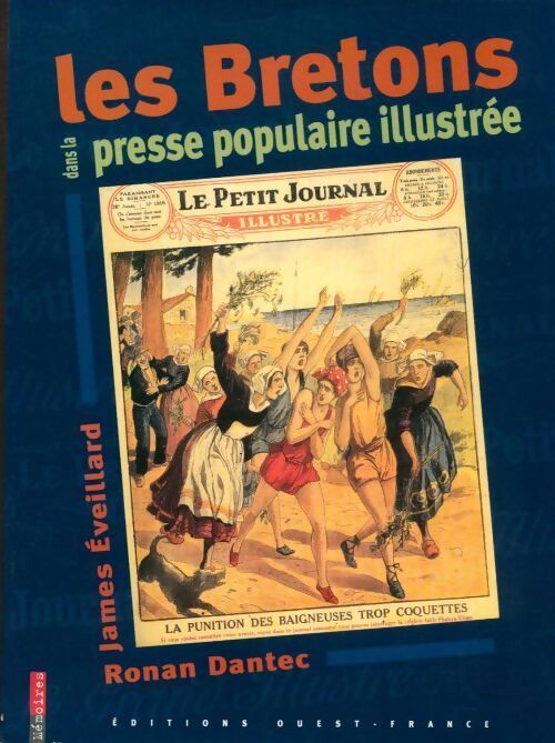 Les bretons dans la presse populaire illustrée - Ronan Dantec - Livre