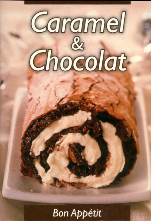 Caramel & chocolat - Collectif - Livre