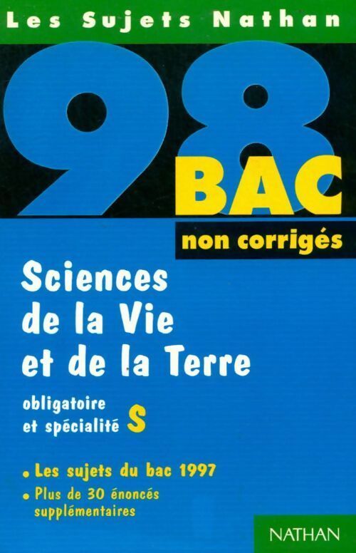 Sciences de la vie et de la terre Terminale S non corrigés 1997 - Collectif - Livre