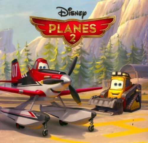 Planes 2 - Disney - Livre