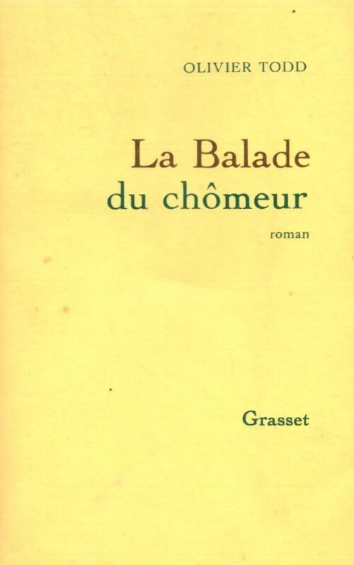 La balade du chômeur - Olivier Todd, Todd Olivier - Livre