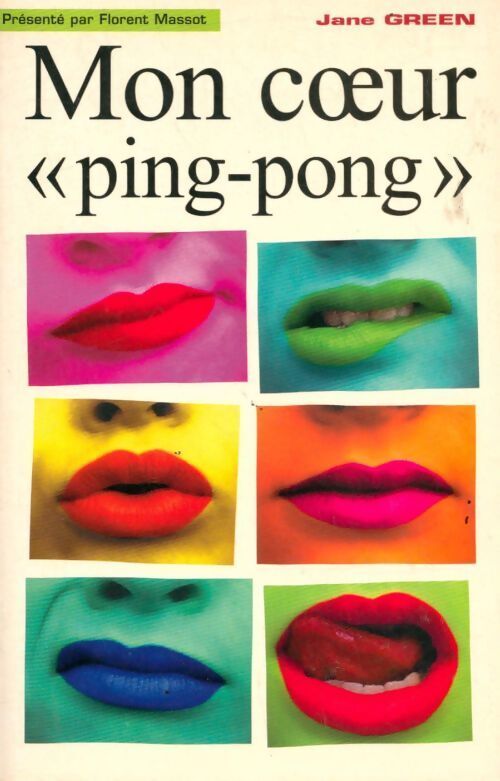 Mon coeur ping-pong - J Green - Livre