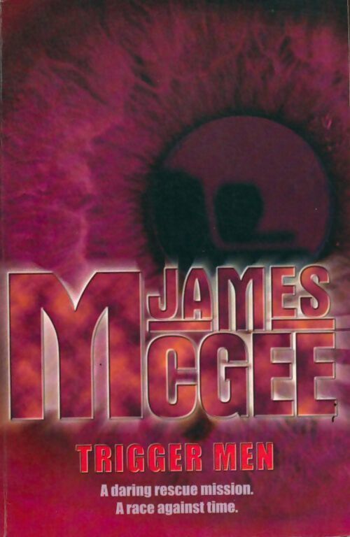 Trigger men - James Mcgee - Livre