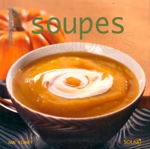 Soupes - Juliette Aubigné - Livre