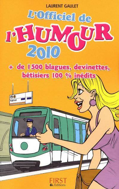 Officiel de l'humour 2010 - Laurent Gaulet - Livre