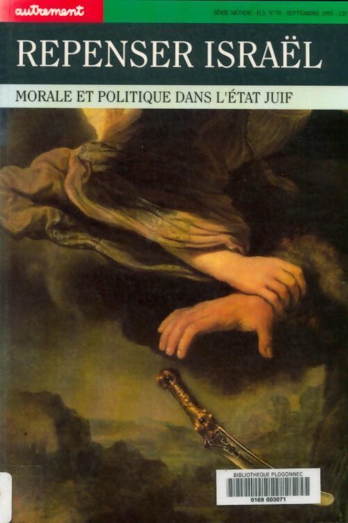 Repenser Israël. Morale et politique dans l'état juif - Collectif - Livre