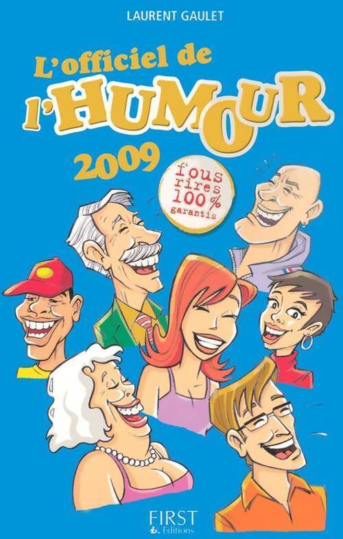 Officiel de l'humour 2009 - Laurent Gaulet - Livre