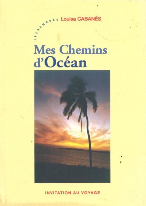 Mes chemins d'océan - Louisa Cabanes - Livre