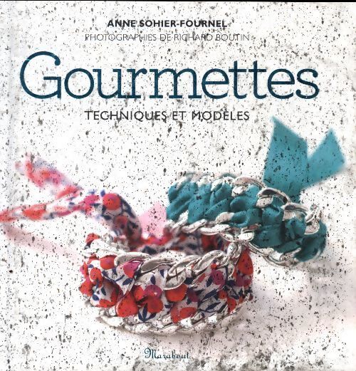 Gourmettes - Anne Sohier-Fournel - Livre