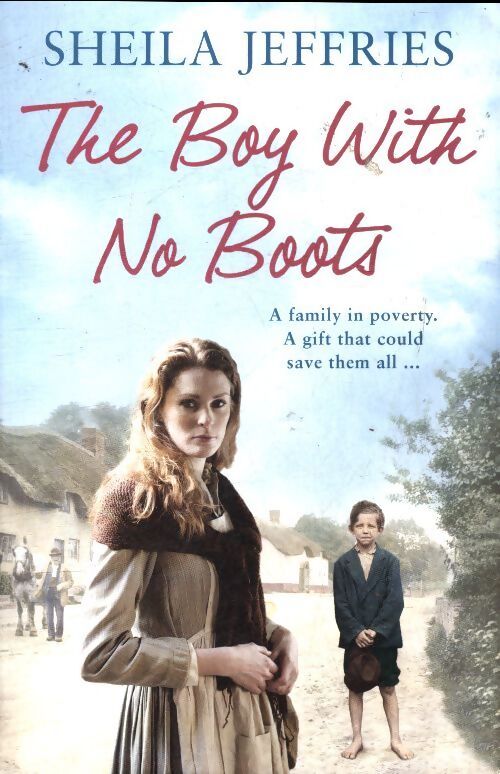 The boy with no boots  - Sheila Jeffries - Livre