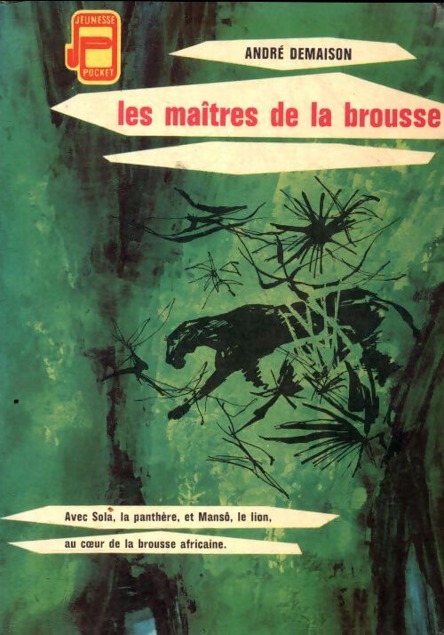 Les maîtres de la brousse - André Demaison - Livre