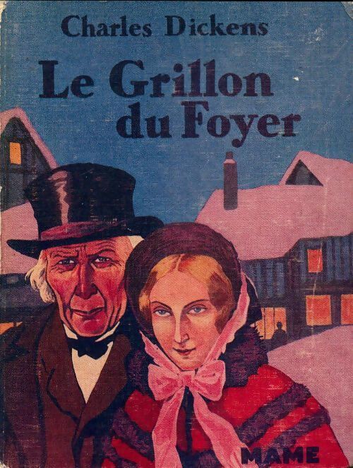 Le grillon du foyer - Charles Dickens - Livre