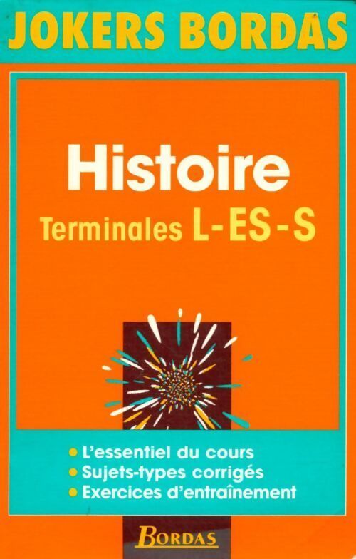 Histoire Terminaels L, ES, S - Jean-Louis Humbert - Livre